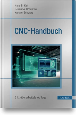 Abbildung von Kief / Roschiwal | CNC-Handbuch | 31. Auflage | 2020 | beck-shop.de