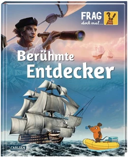 Abbildung von Neumayer | Frag doch mal ... die Maus: Berühmte Entdecker | 1. Auflage | 2020 | beck-shop.de