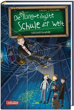 Abbildung von Kirschner | Die unlangweiligste Schule der Welt 6: Geisterstunde | 1. Auflage | 2020 | beck-shop.de