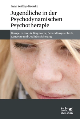 Abbildung von Seiffge-Krenke | Jugendliche in der Psychodynamischen Psychotherapie | 4. Auflage | 2020 | beck-shop.de