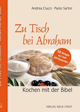 Abbildung von Ciucci / Sartor | Zu Tisch bei Abraham | 1. Auflage | 2020 | beck-shop.de