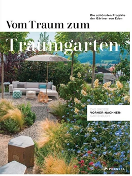 Abbildung von Stoltenhoff | Vom Traum zum Traumgarten - Das große Vorher-Nachher-Gartenbuch | 1. Auflage | 2021 | beck-shop.de