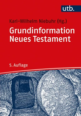 Abbildung von Niebuhr (Hrsg.) | Grundinformation Neues Testament | 5. Auflage | 2020 | beck-shop.de