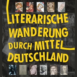 Abbildung von Eichler | Literarische Wanderung durch Mitteldeutschland | 1. Auflage | 2021 | beck-shop.de