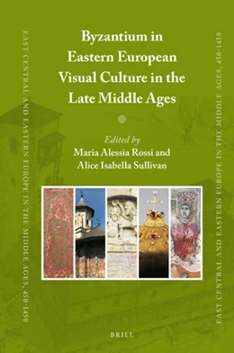 Abbildung von Byzantium in Eastern European Visual Culture in the Late Middle Ages | 1. Auflage | 2020 | 65 | beck-shop.de