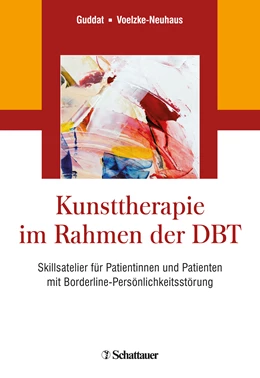 Abbildung von Guddat / Voelzke-Neuhaus | Kunsttherapie im Rahmen der DBT | 1. Auflage | 2021 | beck-shop.de