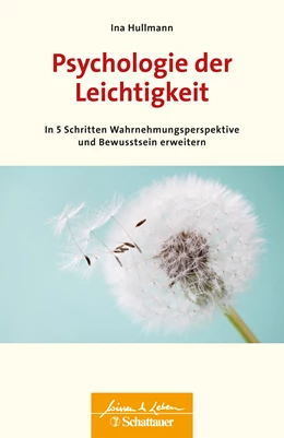 Abbildung von Hullmann | Psychologie der Leichtigkeit (Wissen & Leben) | 1. Auflage | 2020 | beck-shop.de
