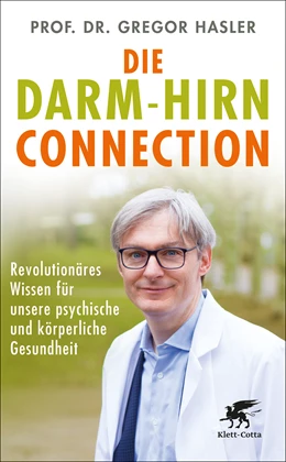 Abbildung von Hasler | Die Darm-Hirn-Connection (Wissen & Leben) | 5. Auflage | 2020 | beck-shop.de