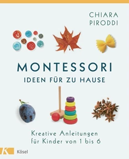Abbildung von Piroddi | Montessori - Ideen für zu Hause | 1. Auflage | 2020 | beck-shop.de