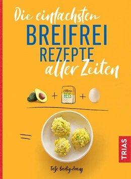 Abbildung von Bartig-Prang | Die einfachsten Breifrei-Rezepte aller Zeiten | 1. Auflage | 2020 | beck-shop.de