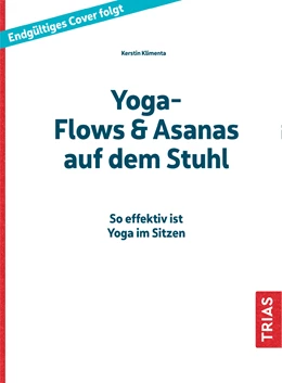 Abbildung von Klimenta | Yoga - Flows & Asanas auf dem Stuhl | 1. Auflage | 2020 | beck-shop.de