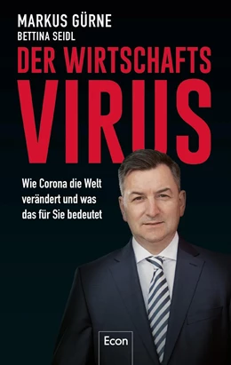 Abbildung von Gürne / Seidl | Der Wirtschafts-Virus | 1. Auflage | 2020 | beck-shop.de