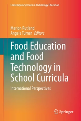Abbildung von Rutland / Turner | Food Education and Food Technology in School Curricula | 1. Auflage | 2020 | beck-shop.de