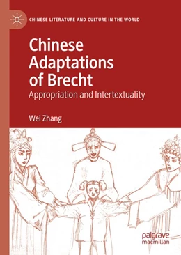 Abbildung von Zhang | Chinese Adaptations of Brecht | 1. Auflage | 2020 | beck-shop.de