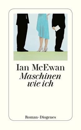 Abbildung von McEwan | Maschinen wie ich | 1. Auflage | 2020 | beck-shop.de