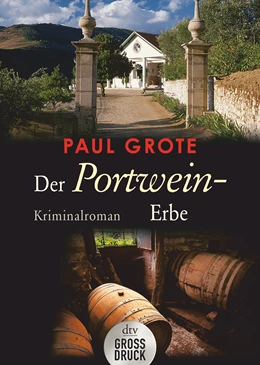 Abbildung von Grote | Der Portwein-Erbe | 1. Auflage | 2023 | beck-shop.de