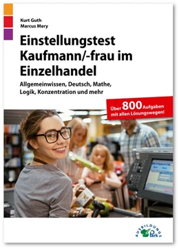 Abbildung von Guth / Mery | Einstellungstest Kaufmann / Kauffrau im Einzelhandel | 1. Auflage | 2020 | beck-shop.de