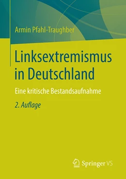 Abbildung von Pfahl-Traughber | Linksextremismus in Deutschland | 2. Auflage | 2020 | beck-shop.de