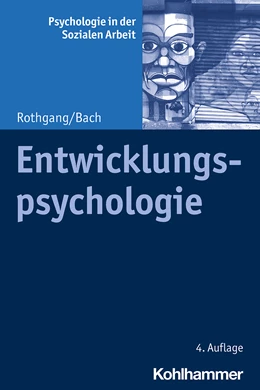 Abbildung von Rothgang / Bach | Entwicklungspsychologie | 4. Auflage | 2020 | 4 | beck-shop.de