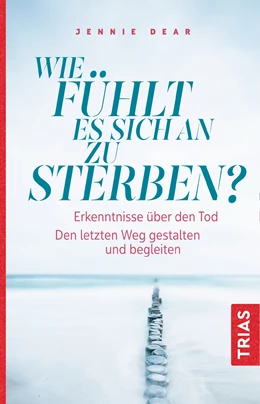 Abbildung von Dear | Wie fühlt es sich an zu sterben? | 1. Auflage | 2020 | beck-shop.de