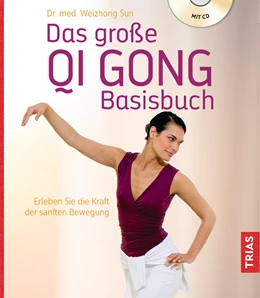 Abbildung von Sun | Das große Qi Gong Basisbuch | 4. Auflage | 2020 | beck-shop.de