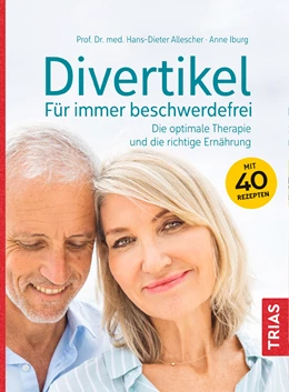 Abbildung von Allescher / Iburg | Divertikel - Für immer beschwerdefrei | 3. Auflage | 2020 | beck-shop.de