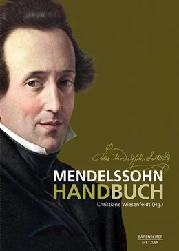 Abbildung von Wiesenfeldt | Mendelssohn-Handbuch | 1. Auflage | 2020 | beck-shop.de