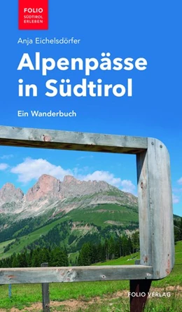 Abbildung von Eichelsdörfer | Alpenpässe in Südtirol | 1. Auflage | 2020 | beck-shop.de