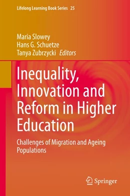 Abbildung von Slowey / Schuetze | Inequality, Innovation and Reform in Higher Education | 1. Auflage | 2020 | beck-shop.de