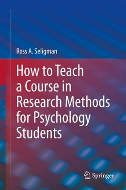Abbildung von Seligman | How to Teach a Course in Research Methods for Psychology Students | 1. Auflage | 2020 | beck-shop.de