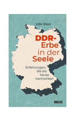 Abbildung von Baer | DDR-Erbe in der Seele | 1. Auflage | 2020 | beck-shop.de