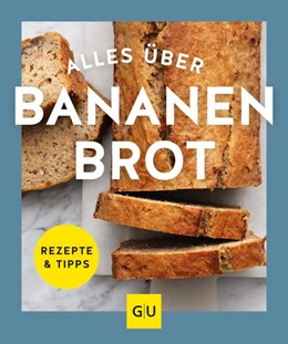 Abbildung von Davidsson | Alles über Bananenbrot | 1. Auflage | 2019 | beck-shop.de