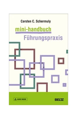 Abbildung von Schermuly | Mini-Handbuch Führungspraxis | 1. Auflage | 2020 | beck-shop.de
