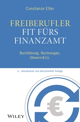 Abbildung von Elter | Freiberufler: Fit fürs Finanzamt | 4. Auflage | 2023 | beck-shop.de