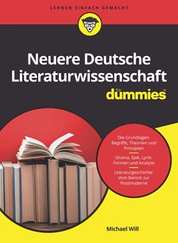 Abbildung von Will | Neuere Deutsche Literaturwissenschaft für Dummies | 1. Auflage | 2021 | beck-shop.de