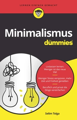 Abbildung von Tolga | Minimalismus leben für Dummies | 1. Auflage | 2020 | beck-shop.de
