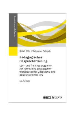 Abbildung von Kölln / Pallasch | Pädagogisches Gesprächstraining | 10. Auflage | 2020 | beck-shop.de