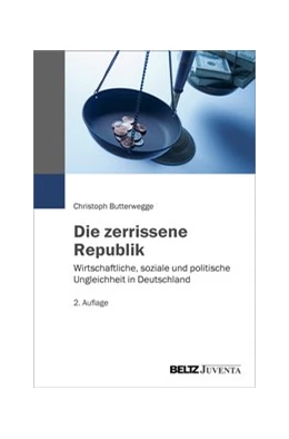 Abbildung von Butterwegge | Die zerrissene Republik | 2. Auflage | 2020 | beck-shop.de