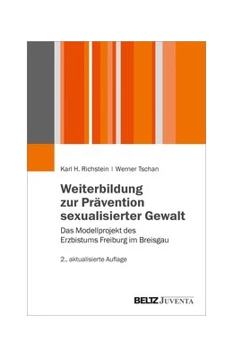 Abbildung von Richstein / Tschan | Weiterbildung zur Prävention sexualisierter Gewalt | 2. Auflage | 2020 | beck-shop.de