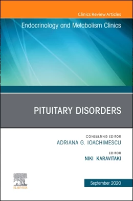 Abbildung von Karavitaki | Pituitary Disorders, An Issue of Endocrinology and Metabolism Clinics of North America | 1. Auflage | 2020 | beck-shop.de