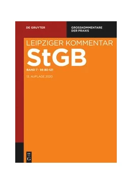 Abbildung von Barthe / Coen | Leipziger Kommentar Strafgesetzbuch: StGB, Band 7: §§ 80-121 | 13. Auflage | 2020 | beck-shop.de