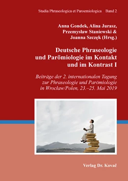 Abbildung von Gondek / Jurasz | Deutsche Phraseologie und Parömiologie im Kontakt und im Kontrast I | 1. Auflage | 2020 | 2 | beck-shop.de
