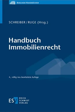 Abbildung von Schreiber / Ruge (Hrsg.) | Handbuch Immobilienrecht | 4. Auflage | 2020 | beck-shop.de