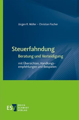 Abbildung von Müller / Fischer | Steuerfahndung Beratung und Verteidigung | 1. Auflage | 2020 | beck-shop.de
