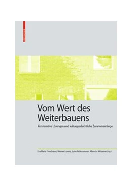 Abbildung von Froschauer / Lorenz | Vom Wert des Weiterbauens | 1. Auflage | 2020 | beck-shop.de