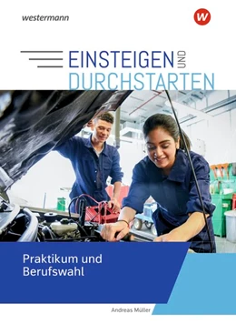 Abbildung von Müller | Einsteigen und durchstarten. Praktikum und Berufswahl | 1. Auflage | 2020 | beck-shop.de