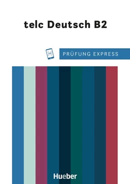 Abbildung von Giersberg | Prüfung Express - telc Deutsch B2. Übungsbuch mit Audios Online | 1. Auflage | 2021 | beck-shop.de