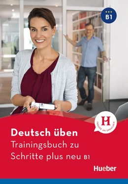 Abbildung von Geiger | Deutsch üben - Trainingsbuch zu Schritte plus neu B1. Buch | 1. Auflage | 2020 | beck-shop.de