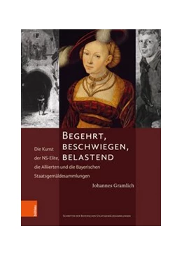 Abbildung von Gramlich | Begehrt, beschwiegen, belastend | 1. Auflage | 2021 | beck-shop.de
