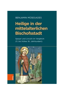 Abbildung von Müsegades | Heilige in der mittelalterlichen Bischofsstadt | 1. Auflage | 2020 | beck-shop.de